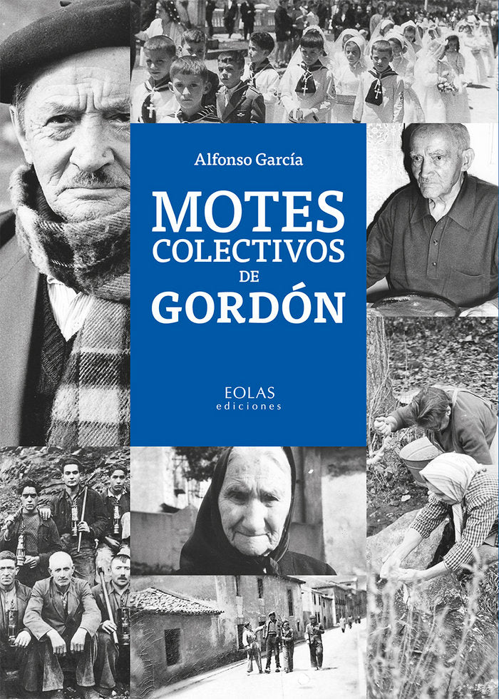 MOTES COLECTIVOS DE GORDÓN, de GARCÍA RODRÍGUEZ, ALFONSO | portada del libro
