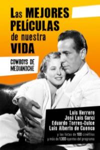 LAS MEJORES PELICULAS DE NUESTRA VIDA, de Varios autores | portada del libro
