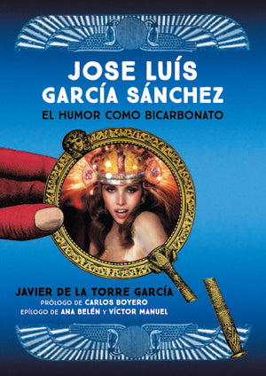 JOSE LUIS GARCIA SANCHEZ. EL HUMOR COMO BICARBONATO, de DE LA TORRE GARCIA, JAVIER | portada del libro