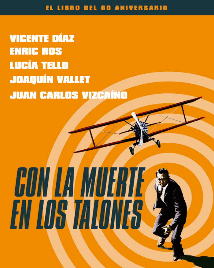 CON LA MUERTE EN LOS TALONES. EL LIBRO DEL 60 ANIVERSARIO, de DÍAZ, VICENTE | portada del libro