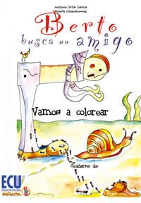 Berto busca un amigo. Vamos a colorear, de Ortín García, Antonia | portada del libro