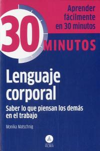 Lenguaje corporal, saber que piensan los demás t., de MONIKA MATSCHNIG | portada del libro