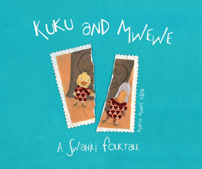 Kuku and Mwewe, de Munté, Marta | portada del libro