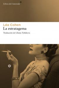La estratagema, de Cohen, Léa | portada del libro