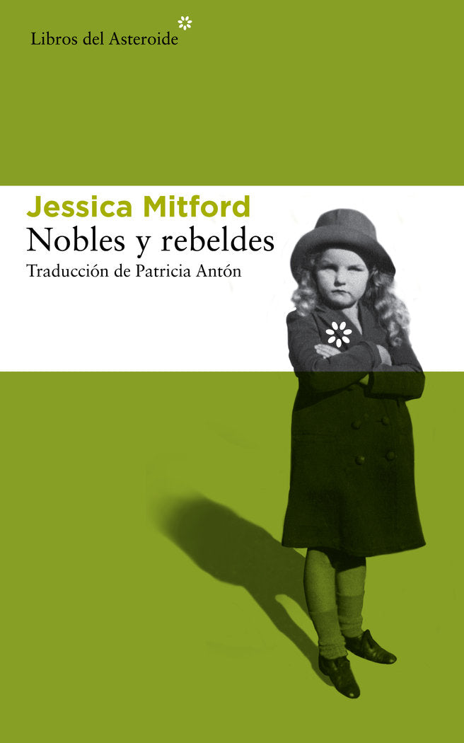 Nobles y rebeldes, de Mitford, Jessica | portada del libro