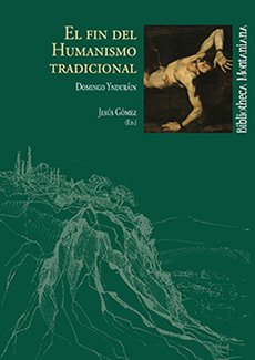 EL FIN DEL HUMANISMO TRADICIONAL, de JESUS GOMEZ GOMEZ | portada del libro