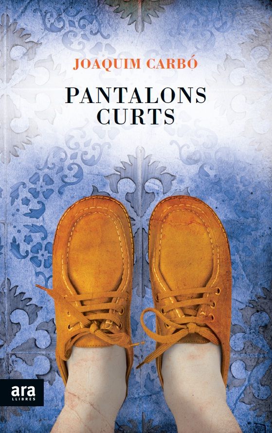 Pantalons curts, de Carbó Masllorens, Joaquím | portada del libro
