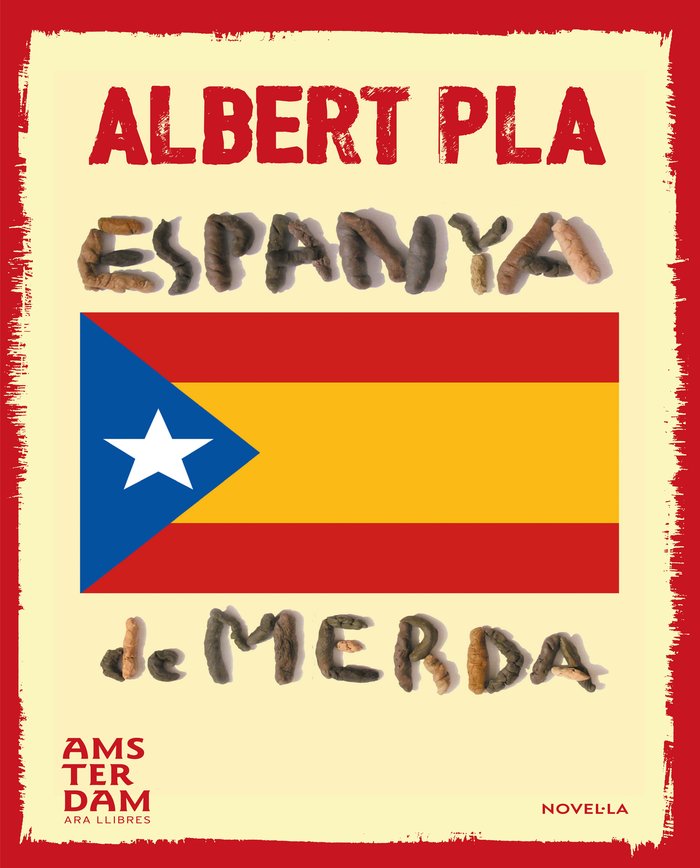 Espanya de merda, de Pla i Àlvarez, Albert | portada del libro