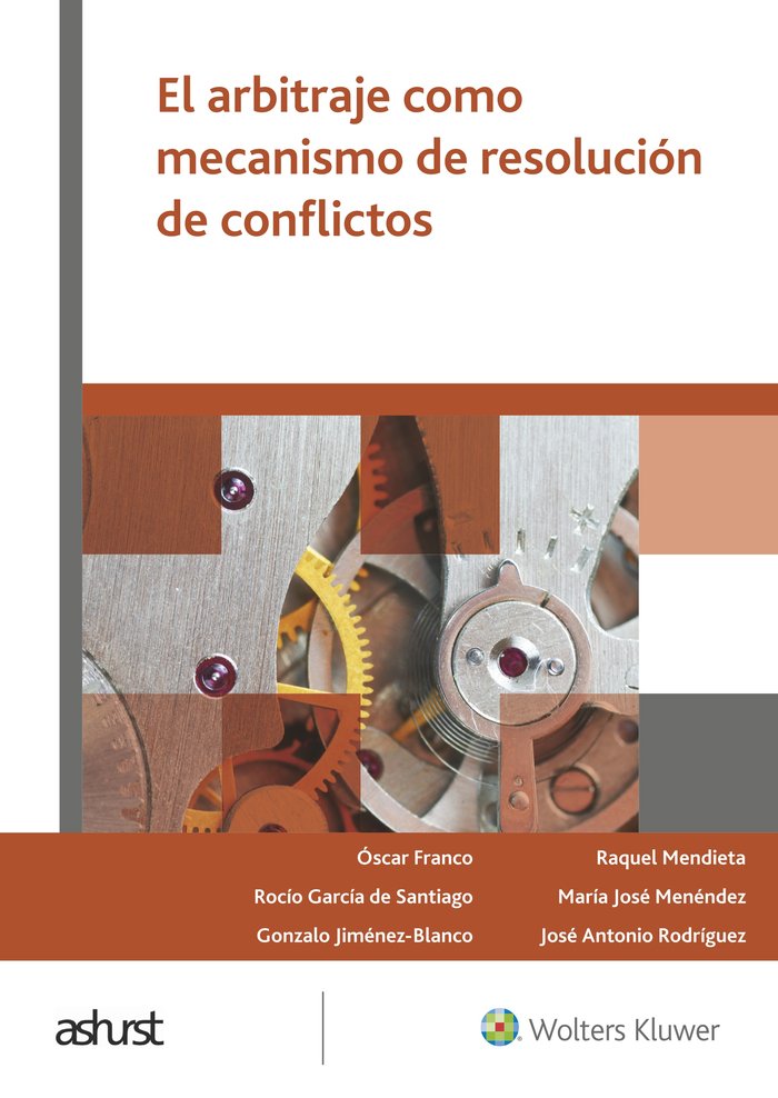 El arbitraje como mecanismo de resolución de conflictos, de Jiménez-Blanco, Gonzalo | portada del libro