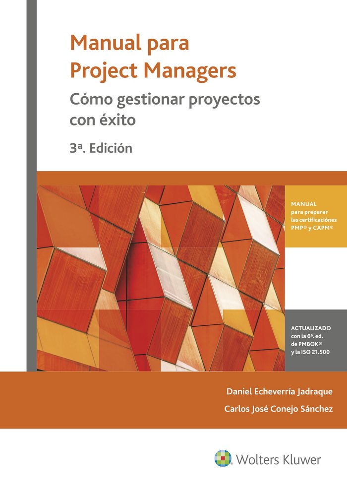Manual para project managers (3.ª Edición), de Echeverría Jadraque, Daniel | portada del libro