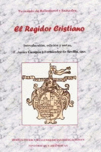 REGIDOR CRISTIANO, EL, de CAMPOS Y FERNANDEZ DE SEVILLA | portada del libro