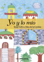 Yo y lo mío, de Varios autores | portada del libro