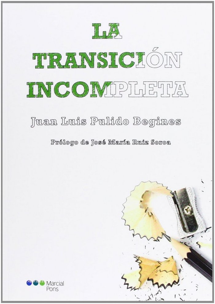 La transición incompleta, de Pulido Begines, Juan Luis | portada del libro