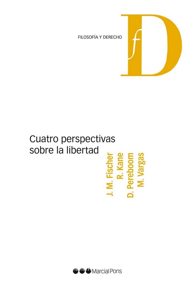 Cuatro perspectivas sobre la libertad, de Fischer, John Martin | portada del libro
