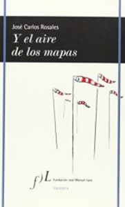 Y el aire de los mapas, de ROSALES.JOSE CARLOS | portada del libro