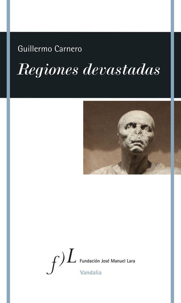 Regiones devastadas, de Carnero Arnat, Guillermo | portada del libro