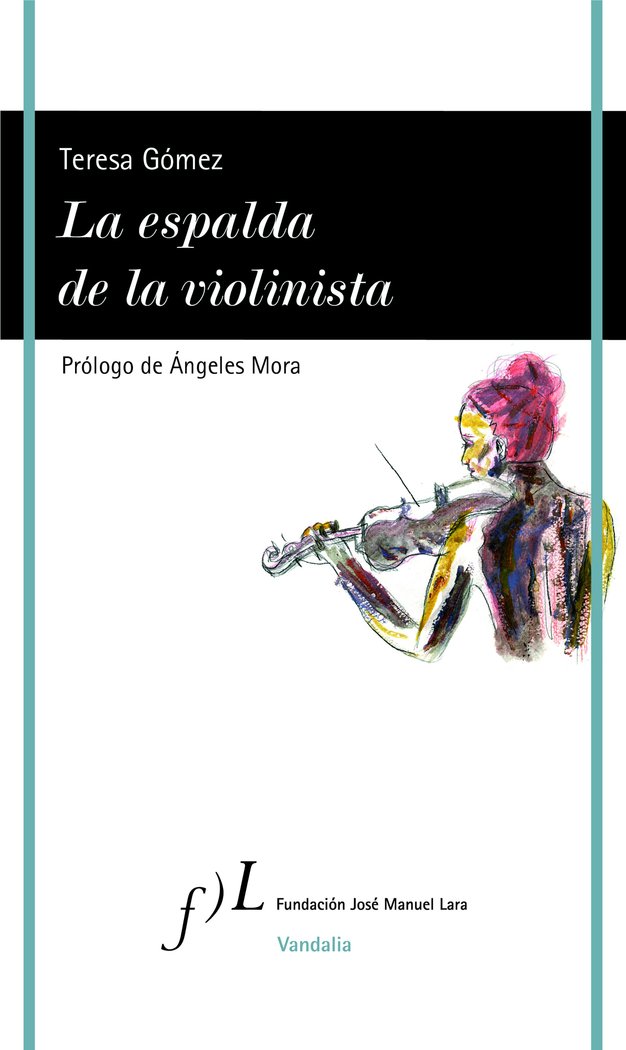La espalda de la violinista, de Gómez Gómez, Teresa | portada del libro
