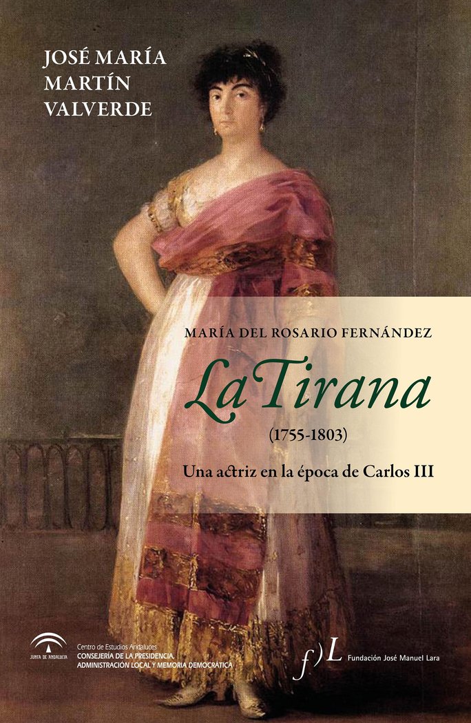 La Tirana (1755-1803), de Martín Valverde, José María | portada del libro
