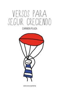 Versos para seguir creciendo, de Plaza Arnaiz, Carmen | portada del libro