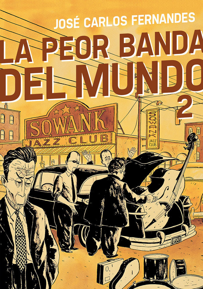 La peor banda del mundo 2, de Fernandes, José Carlos | portada del libro