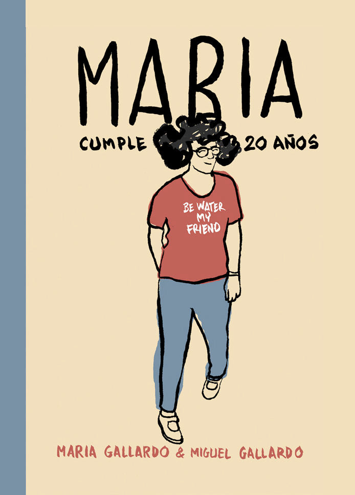María cumple 20 años, de Gallardo, Miguel | portada del libro