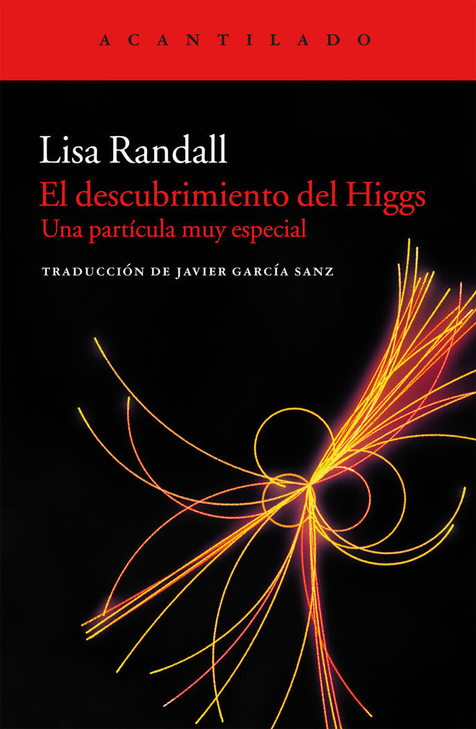 El descubrimiento del Higgs, de Randall, Lisa | portada del libro