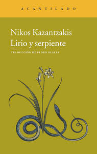 Lirio y serpiente, de Kazantzakis, Nikos | portada del libro