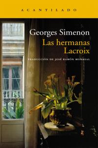 Las hermanas Lacroix, de Simenon, Georges | portada del libro