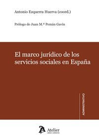 Marco jurídico de los servicios sociales., de Ezquerra Huerva, Antonio | portada del libro