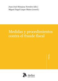 Medidas y procedimientos contra el fraude fiscal., de Hinojosa Torralvo, Juan José | portada del libro
