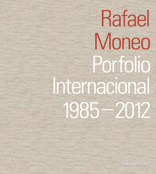 Porfolio Internacional. 1985-2012, de Moneo, Rafael | portada del libro