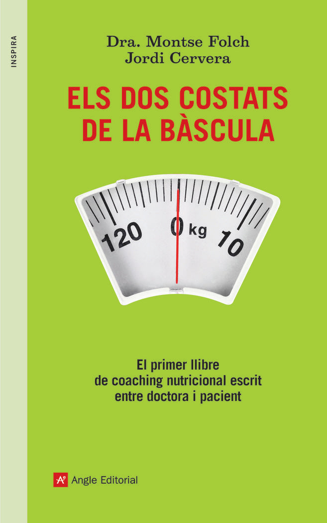 (CAT).DOS COSTATS DE LA BASCULA, ELS.(INSPIRA), de FOLCH, MONTSE | portada del libro
