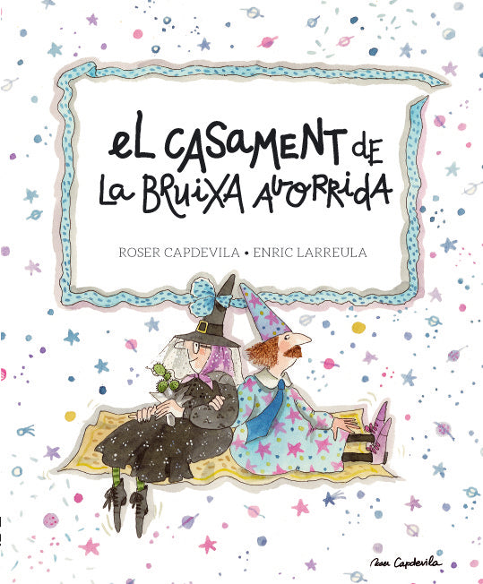El casament de la Bruixa Avorrida, de Larreula i Vidal, Enric | portada del libro
