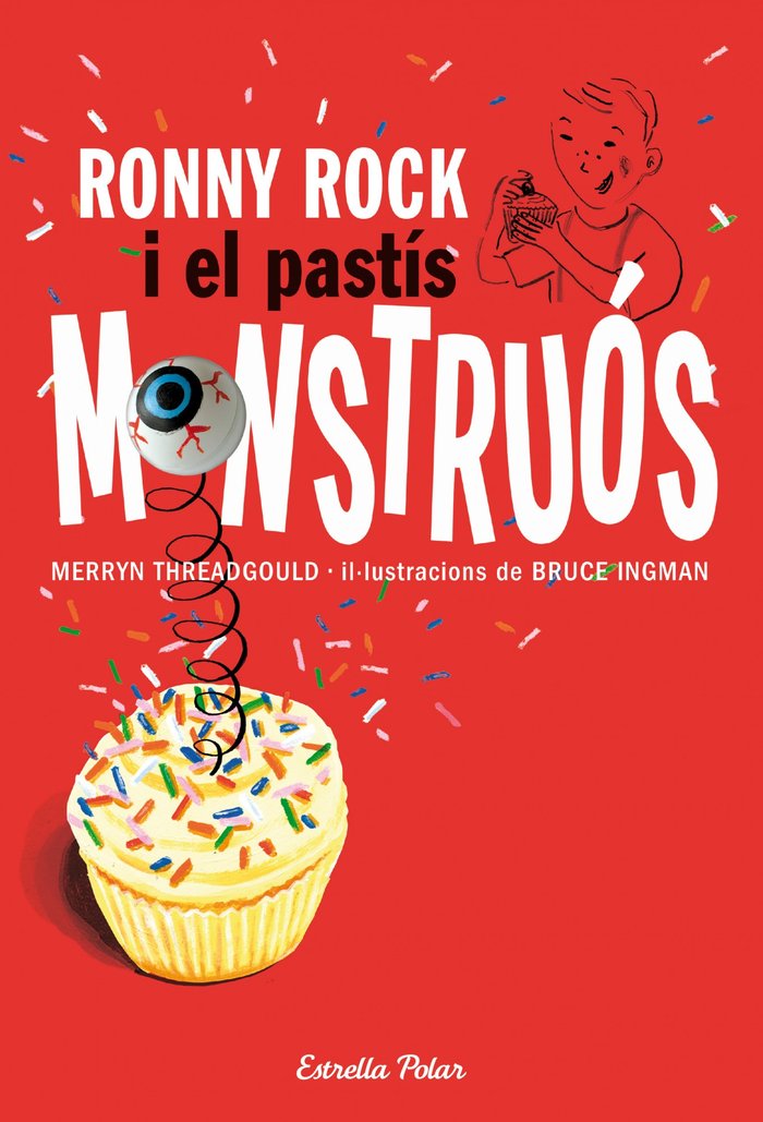 Ronny Rock i el pastís monstruós, de Threadgould | portada del libro