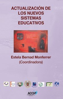 Actualización de los nuevos sistemas educativos, de BERNAD MONFERRER, ESTELA | portada del libro