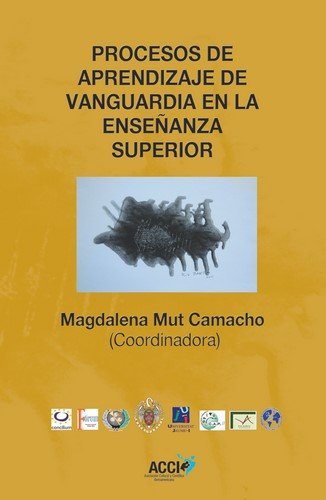 Procesos de aprendizaje de vanguardia en la enseñanza superior, de MUT CAMACHO, MAGDALENA | portada del libro