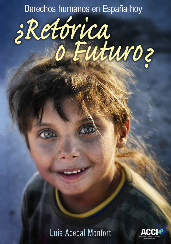 ¿Retórica o futuro?, de Acebal Monfort, Luis | portada del libro