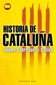 Historia de Cataluña, de JAUME SOBREQUéS I CALLICó | portada del libro