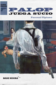 Palop juega sucio, de Ulpiano, Pascual | portada del libro