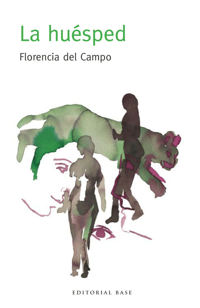 La huésped, de del Campo, Florencia | portada del libro
