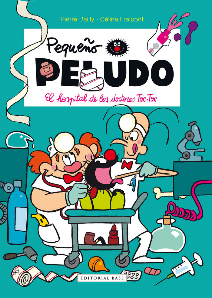 Pequeño Peludo 11. El hospital de los doctores Toc-Toc, de Fraipont, Céline | portada del libro