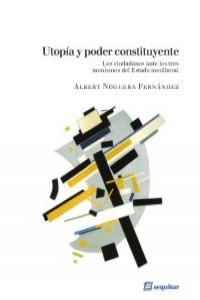 Utop¡a y poder constituyente, de ALBERT NOGUERA FERNáNDEZ | portada del libro