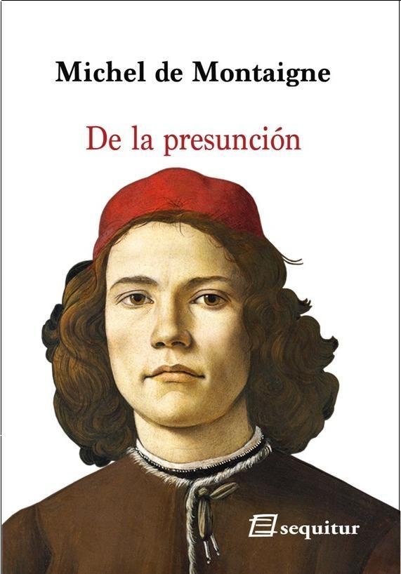 De la presunción, de Montaigne, de, Michel | portada del libro