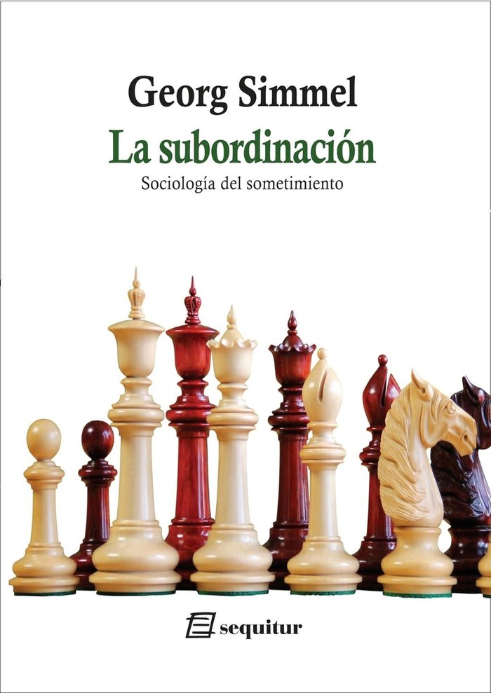 LA SUBORDINACION - SOCIOLOGIA DEL SOMETIMIENTO, de SIMMEL, GEORG | portada del libro
