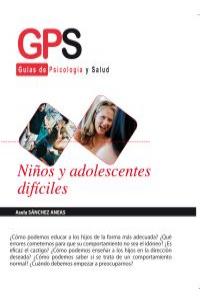 Niños y adolescentes dif¡ciles, de ASELA SáNCHEZ ANEAS | portada del libro