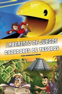 LIBRO LABERINTO DE JUEGOS / CAZADORES DE TESOROS, de Babiano Nieto | portada del libro