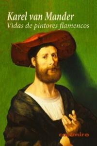 Vidas de pintores flamencos, de KAREL VAN MANDER | portada del libro