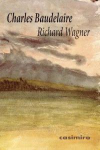 Richard Wagner, de CHARLES BAUDELAIRE | portada del libro