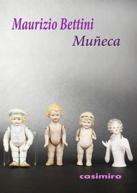 Muñeca, de Bettini, Maurizio | portada del libro