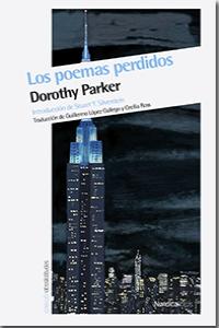 Los poemas perdidos, de Parker, Dorothy | portada del libro